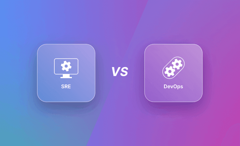 SRE vs. DevOps: What’s the Difference Between Them?