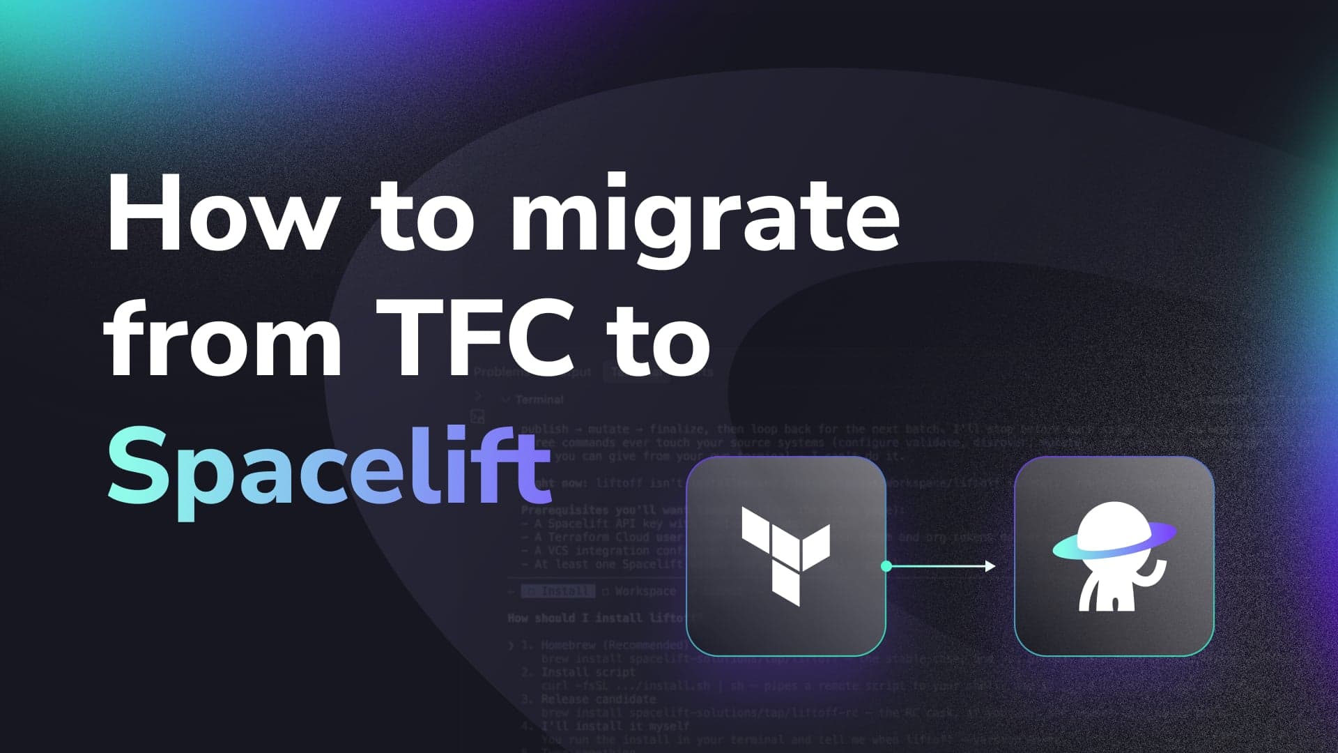 How to migrate from TFC to Spacelift - Thumbnail